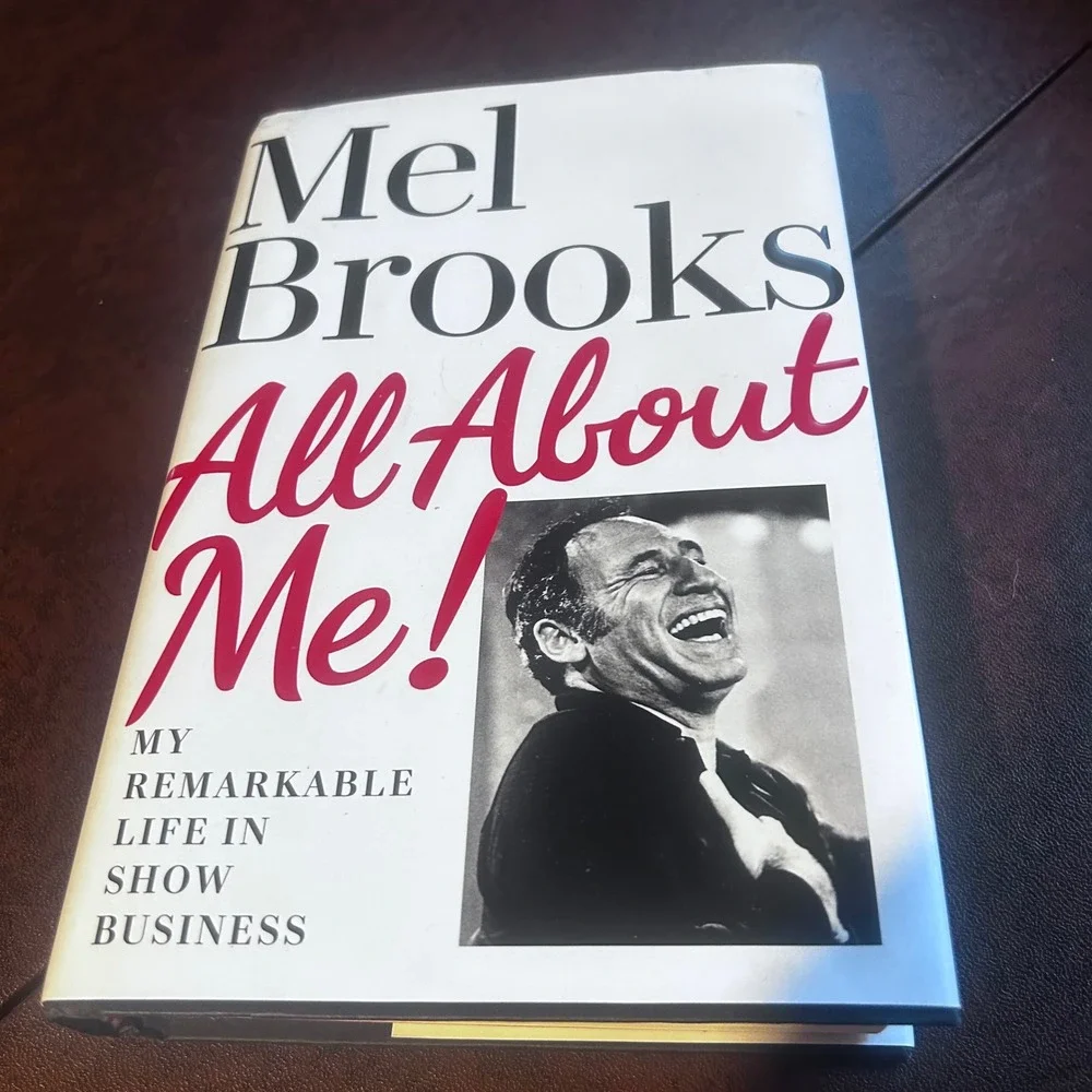 All About Me! My Remarkable Life in Show Business Mel Brooks Hardcover Memoir